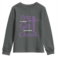 Ash Wednesday Youth Sweatshirt Lent Is Coming Get Your Ash To Church Ash Cross
