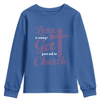 Ash Wednesday Youth Sweatshirt Lent Is Coming Get Your Ash To Church Ash Cross