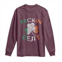 Funny Feckin Eejit Long Sleeve Shirt Ireland Irish Slang Shamrock St Patrick's Day