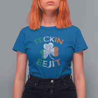 Funny Feckin Eejit T Shirt For Women Ireland Irish Slang Shamrock St Patrick's Day
