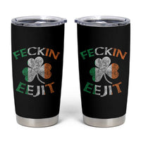 Funny Feckin Eejit Tumbler Cup Ireland Irish Slang Shamrock St Patrick's Day