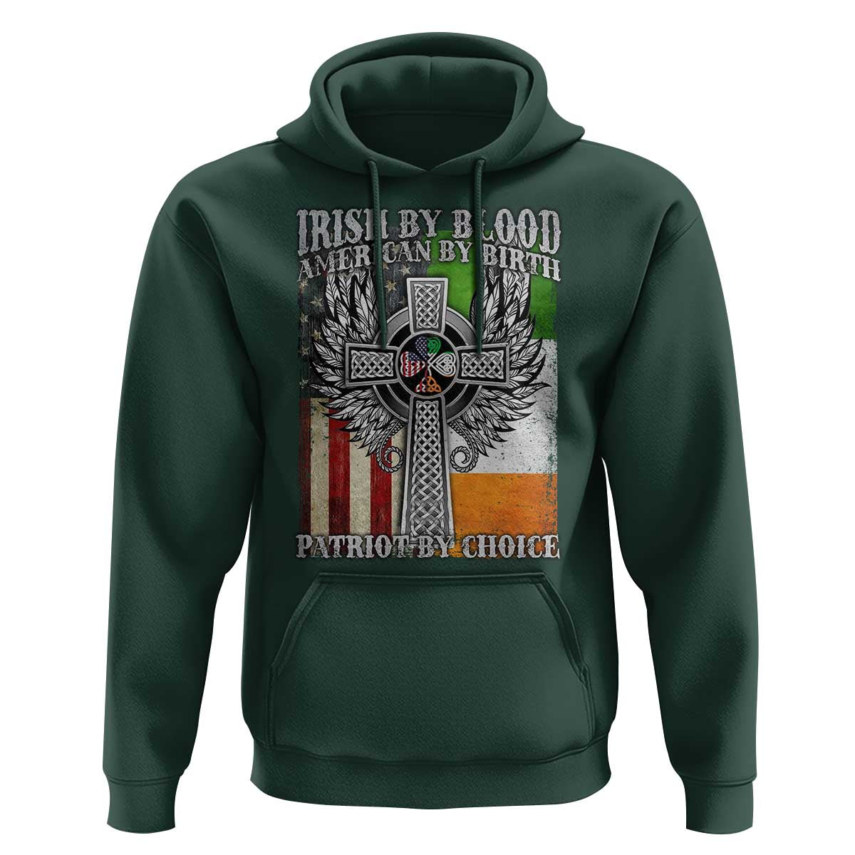 Irish Americans Hoodie Irish By Blood American By Birth Patriot By Choice Celtic Cross
