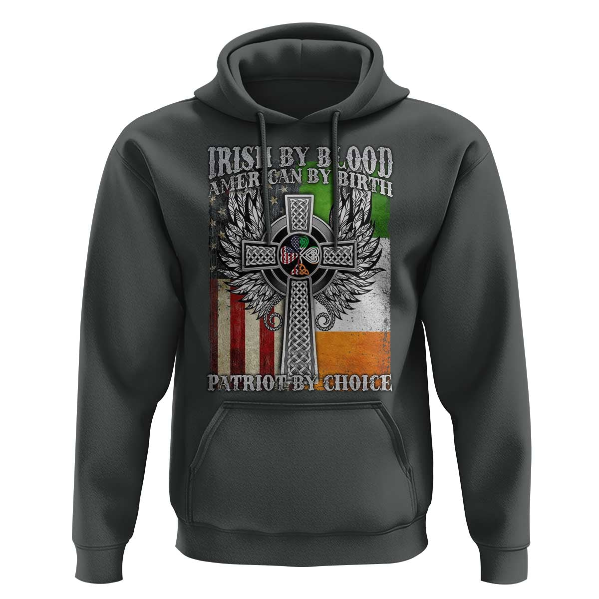 Irish Americans Hoodie Irish By Blood American By Birth Patriot By Choice Celtic Cross