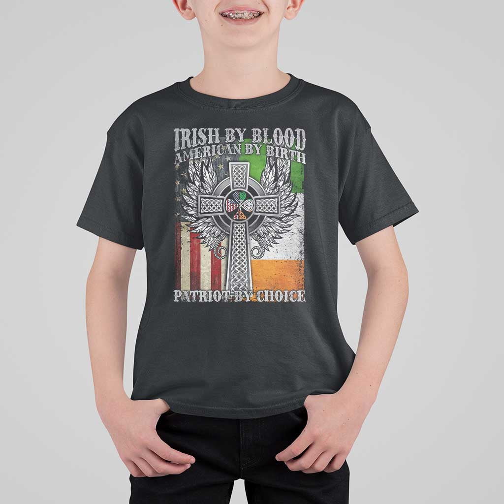 Irish Americans T Shirt For Kid Irish By Blood American By Birth Patriot By Choice Celtic Cross