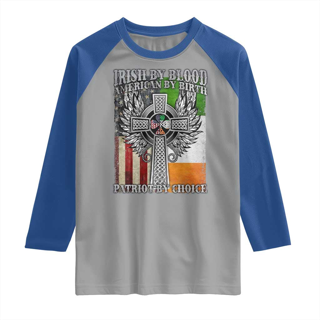 Irish Americans Raglan Shirt Irish By Blood American By Birth Patriot By Choice Celtic Cross