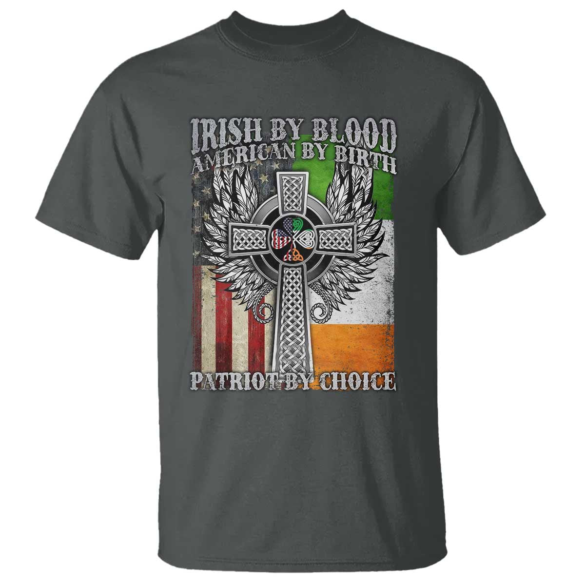 Irish Americans T Shirt Irish By Blood American By Birth Patriot By Choice Celtic Cross