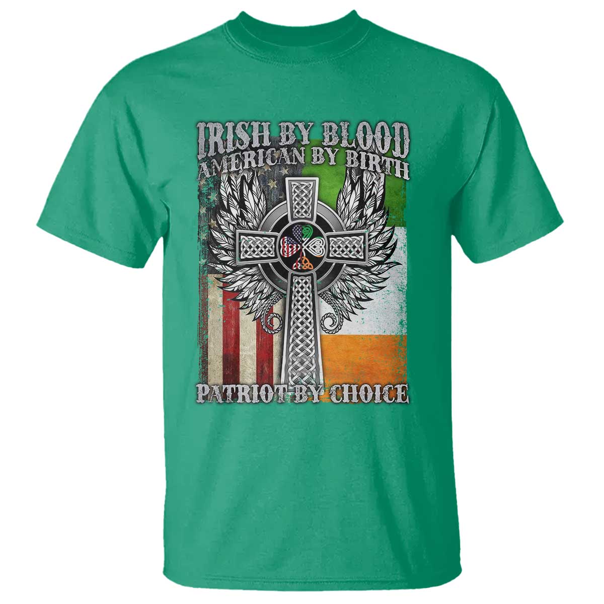 Irish Americans T Shirt Irish By Blood American By Birth Patriot By Choice Celtic Cross
