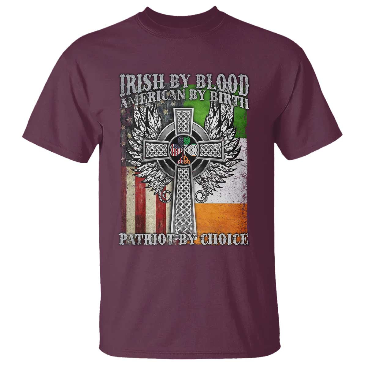 Irish Americans T Shirt Irish By Blood American By Birth Patriot By Choice Celtic Cross
