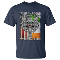 Irish Americans T Shirt Irish By Blood American By Birth Patriot By Choice Celtic Cross