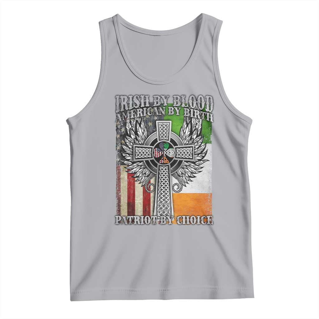 Irish Americans Tank Top Irish By Blood American By Birth Patriot By Choice Celtic Cross