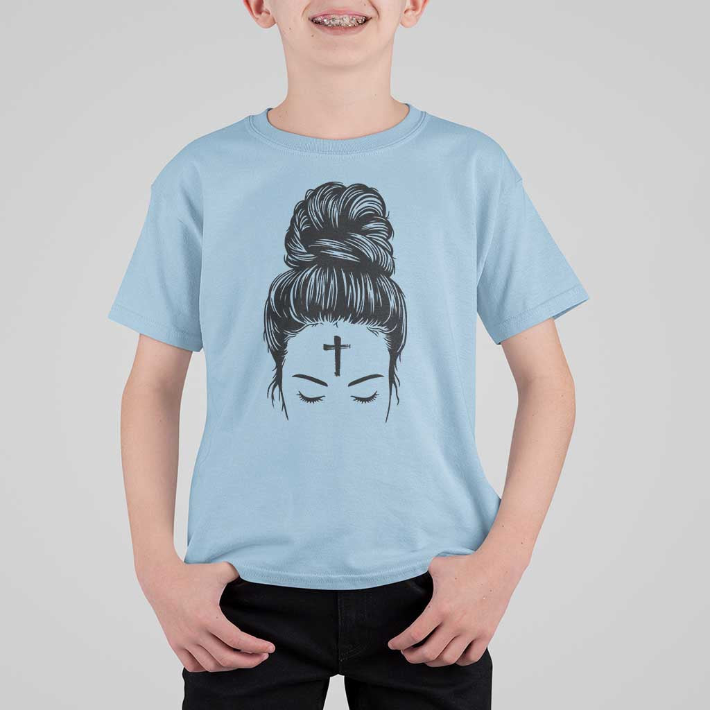 Ash Wednesday Messy Bun Ashes Cross Christian Religious T Shirt For Kid