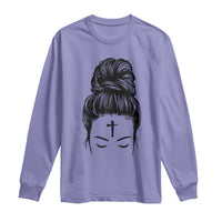 Ash Wednesday Messy Bun Ashes Cross Christian Religious Long Sleeve Shirt