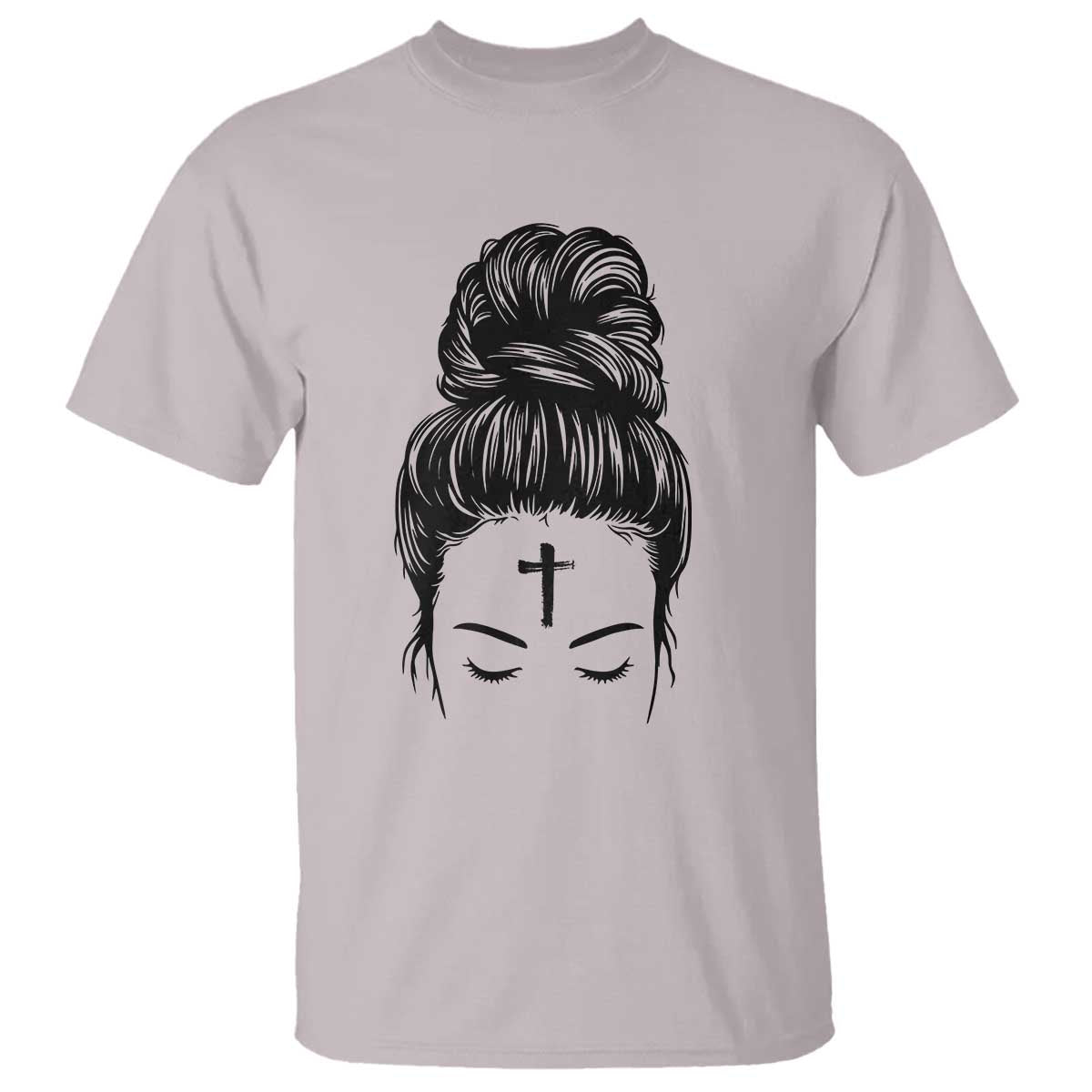 Ash Wednesday Messy Bun Ashes Cross Christian Religious T Shirt