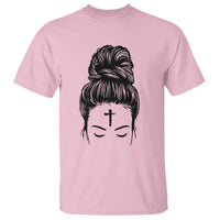 Ash Wednesday Messy Bun Ashes Cross Christian Religious T Shirt