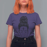 Ash Wednesday Messy Bun Ashes Cross Christian Religious T Shirt For Women