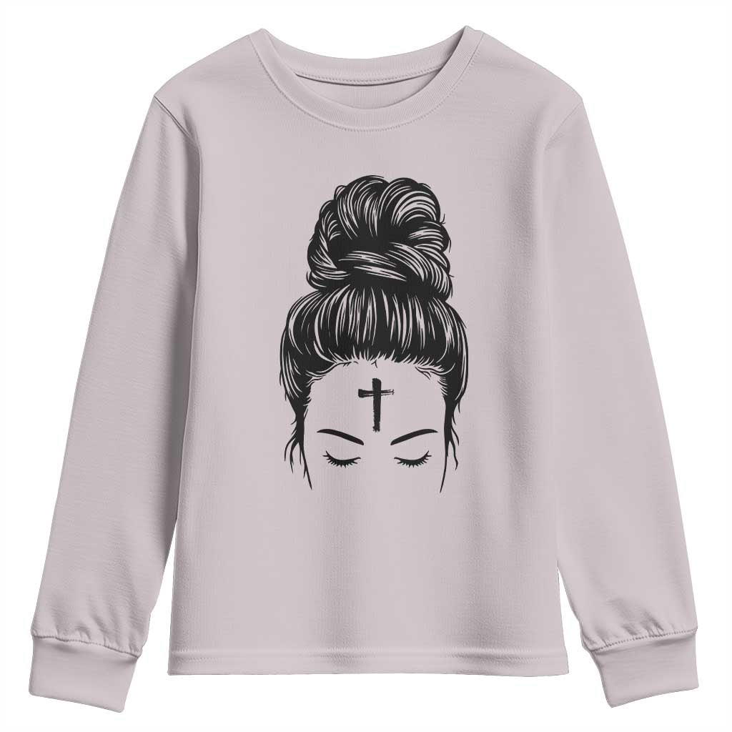 Ash Wednesday Messy Bun Ashes Cross Christian Religious Youth Sweatshirt