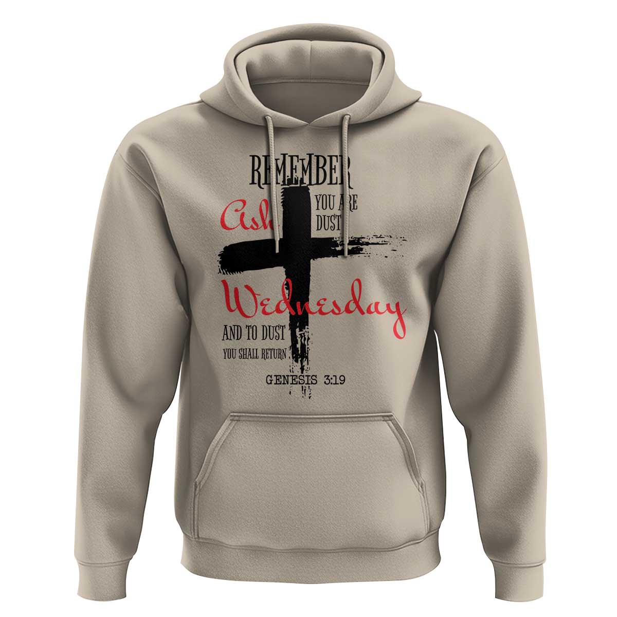 Ash Wednesday Hoodie Remember You are Dust And To Dust You Shall Return Genesis 3:19