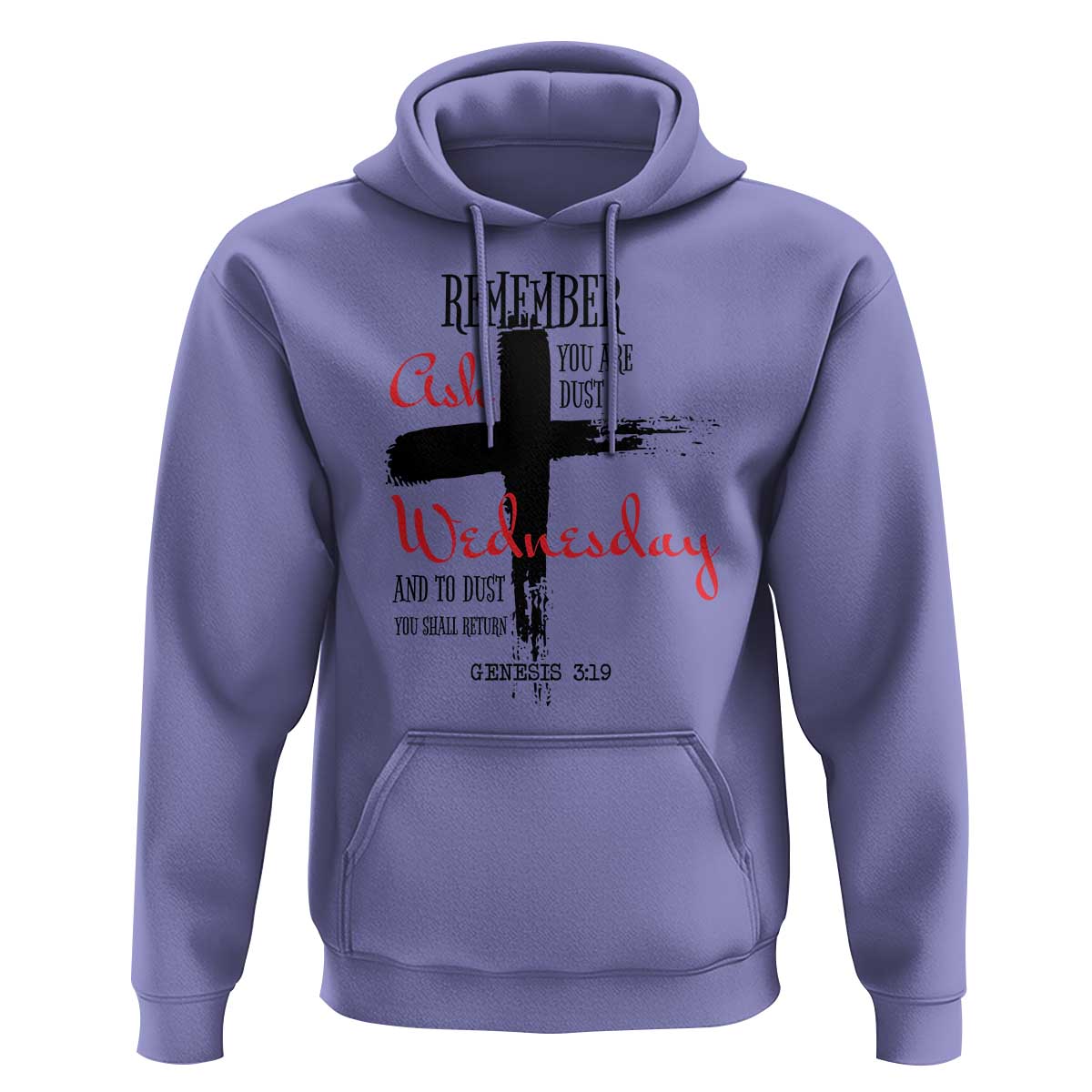 Ash Wednesday Hoodie Remember You are Dust And To Dust You Shall Return Genesis 3:19
