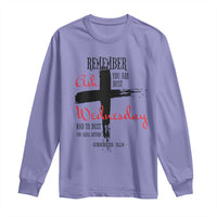 Ash Wednesday Long Sleeve Shirt Remember You are Dust And To Dust You Shall Return Genesis 3:19