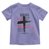 Ash Wednesday Toddler T Shirt Remember You are Dust And To Dust You Shall Return Genesis 3:19
