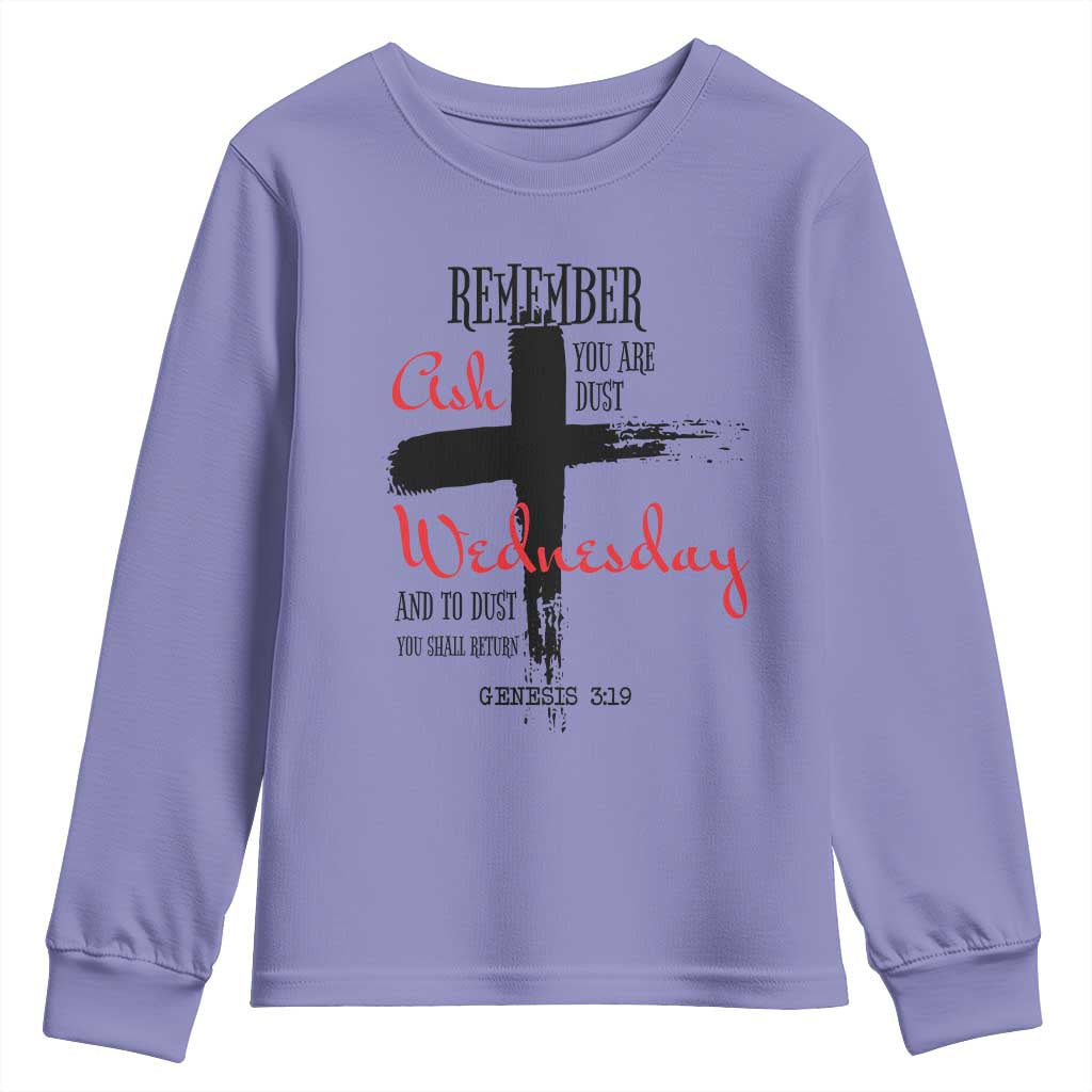 Ash Wednesday Youth Sweatshirt Remember You are Dust And To Dust You Shall Return Genesis 3:19