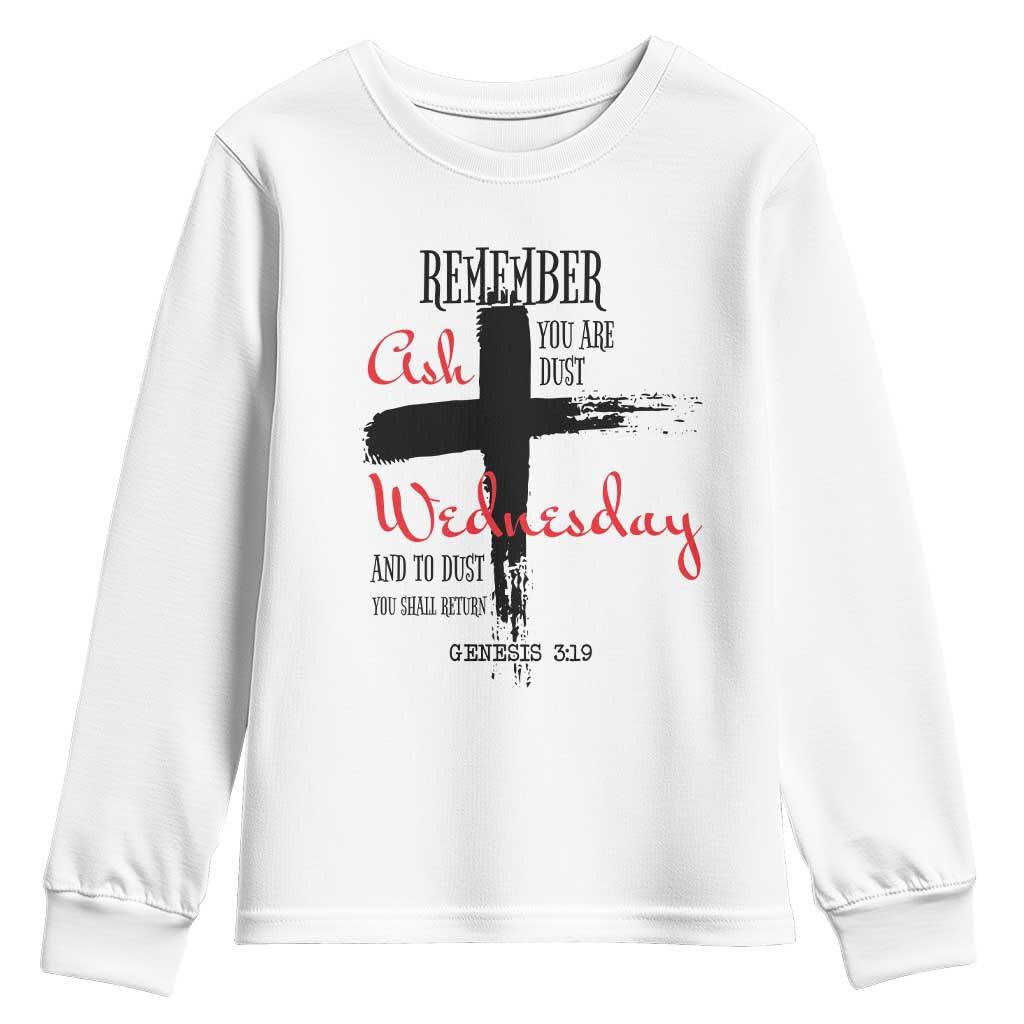 Ash Wednesday Youth Sweatshirt Remember You are Dust And To Dust You Shall Return Genesis 3:19