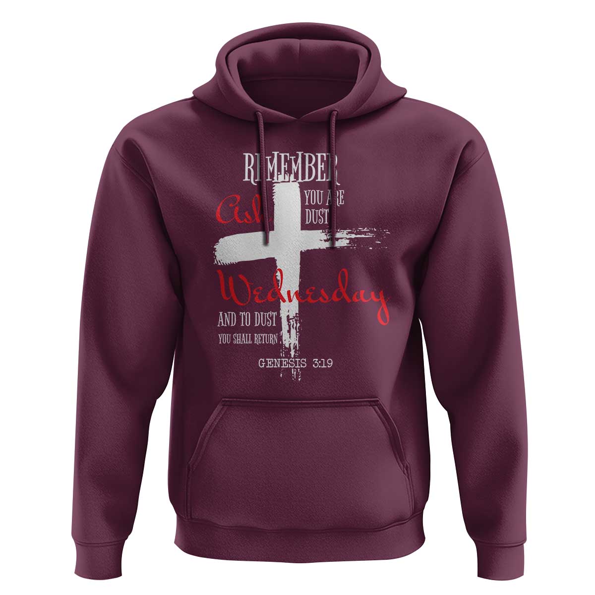Ash Wednesday Hoodie Remember You are Dust And To Dust You Shall Return Genesis 3:19 Ashes Cross
