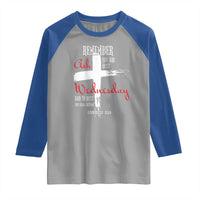 Ash Wednesday Raglan Shirt Remember You are Dust And To Dust You Shall Return Genesis 3:19 Ashes Cross