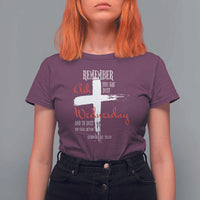 Ash Wednesday T Shirt For Women Remember You are Dust And To Dust You Shall Return Genesis 3:19 Ashes Cross