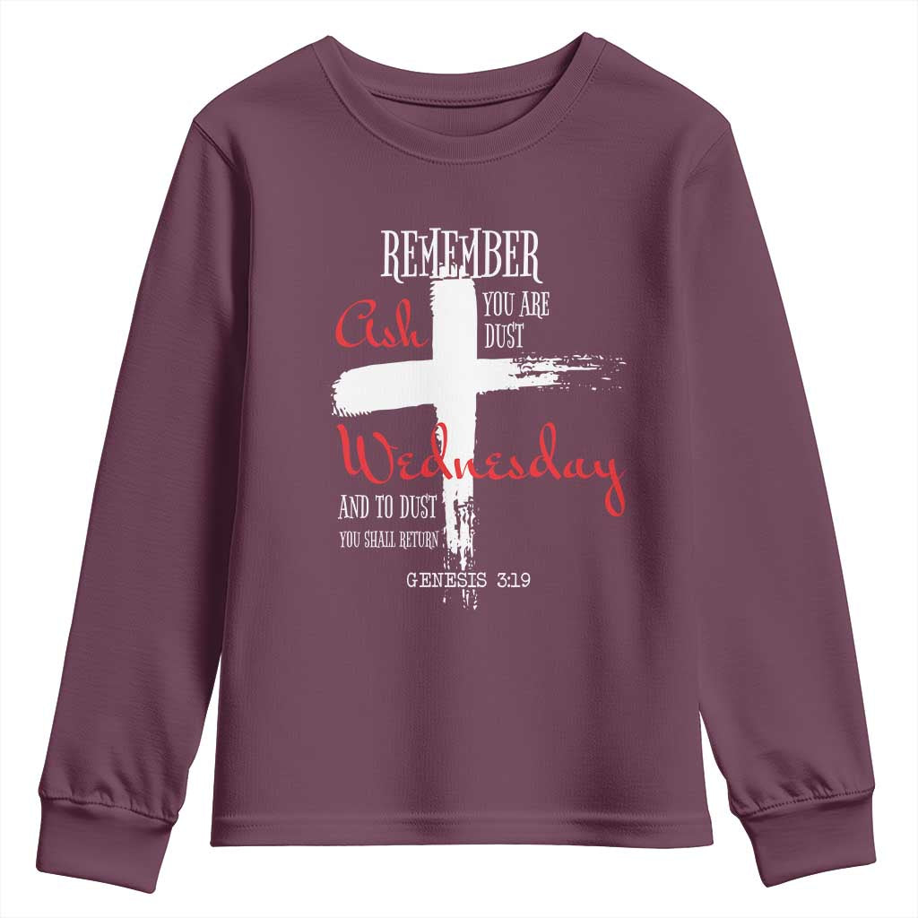 Ash Wednesday Youth Sweatshirt Remember You are Dust And To Dust You Shall Return Genesis 3:19 Ashes Cross