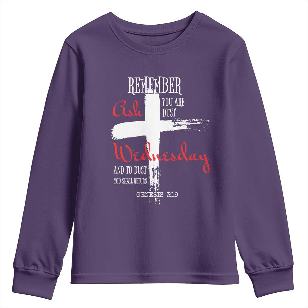 Ash Wednesday Youth Sweatshirt Remember You are Dust And To Dust You Shall Return Genesis 3:19 Ashes Cross