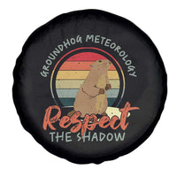 Funny Groundhog Day Spare Tire Cover Groundhog Meteorology Respect The Shadow Vintage Retro - Wonder Print Shop