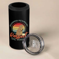 Funny Groundhog Day 4 in 1 Can Cooler Tumbler Groundhog Meteorology Respect The Shadow Vintage Retro - Wonder Print Shop
