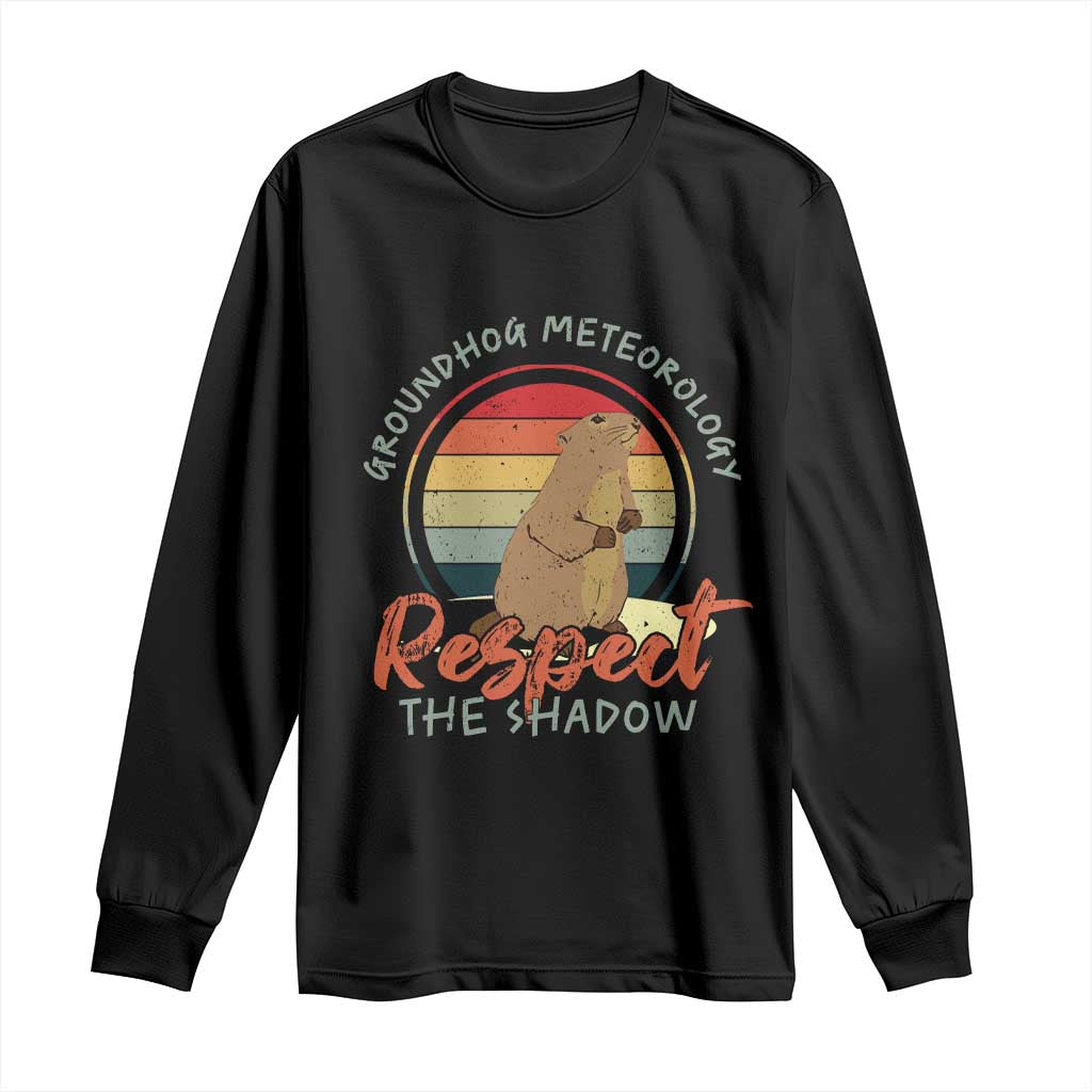 Funny Groundhog Day Long Sleeve Shirt Groundhog Meteorology Respect The Shadow Vintage Retro - Wonder Print Shop