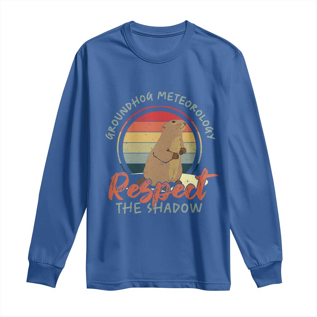 Funny Groundhog Day Long Sleeve Shirt Groundhog Meteorology Respect The Shadow Vintage Retro - Wonder Print Shop