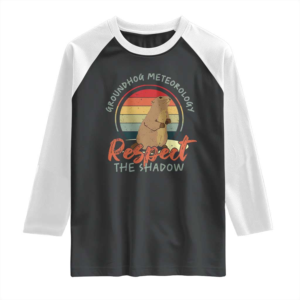 Funny Groundhog Day Raglan Shirt Groundhog Meteorology Respect The Shadow Vintage Retro - Wonder Print Shop