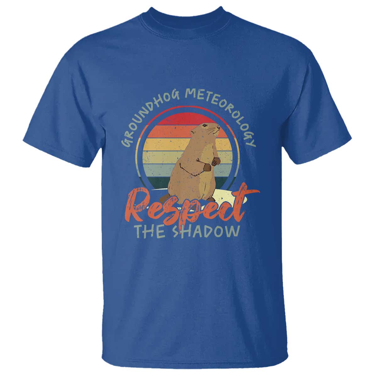 Funny Groundhog Day T Shirt Groundhog Meteorology Respect The Shadow Vintage Retro - Wonder Print Shop