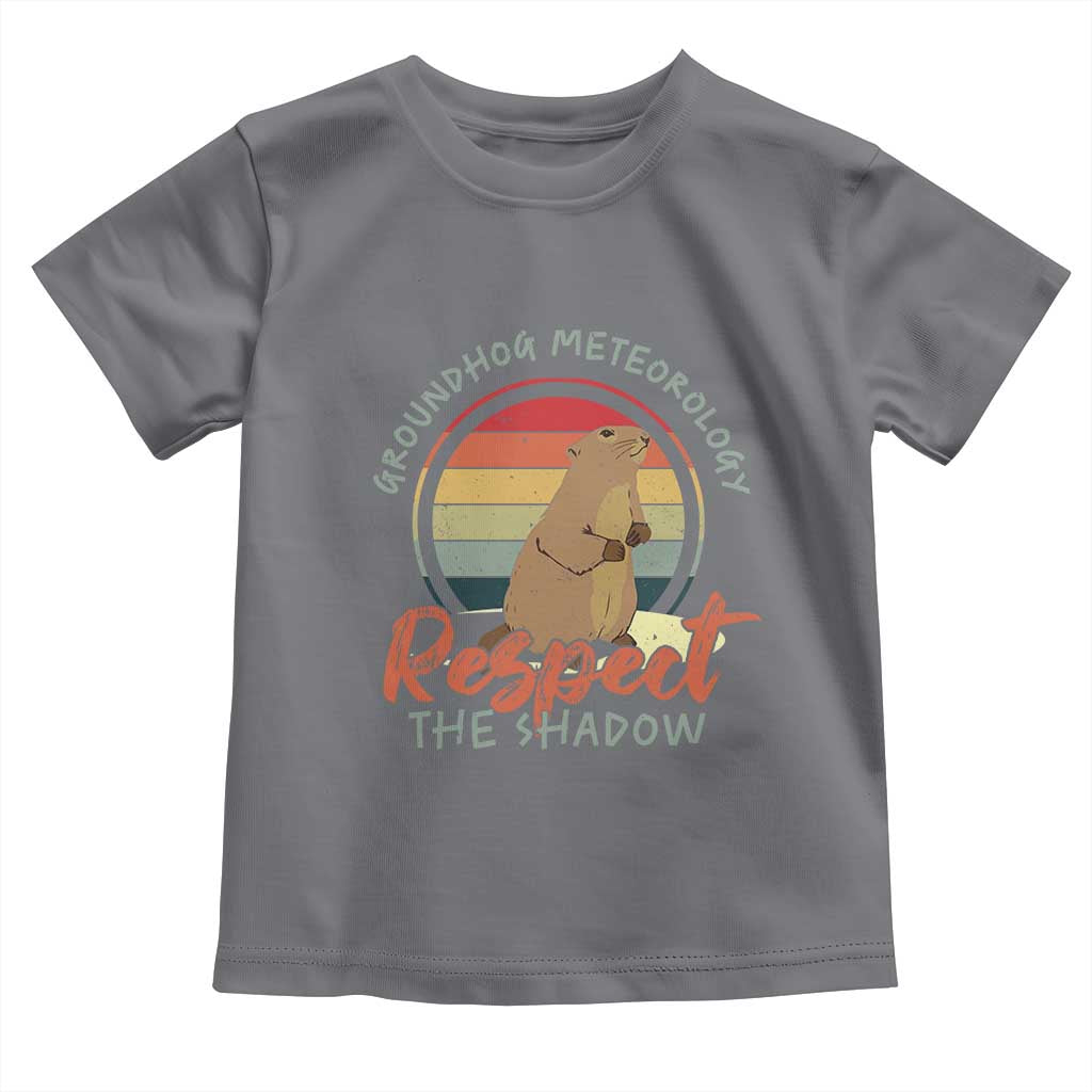Funny Groundhog Day Toddler T Shirt Groundhog Meteorology Respect The Shadow Vintage Retro - Wonder Print Shop