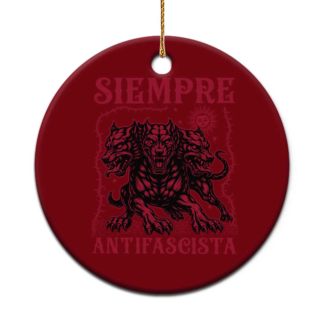 Siempre Antifascista Ceramic Ornament Anti Fascism Protest Vintage Hydra Dog