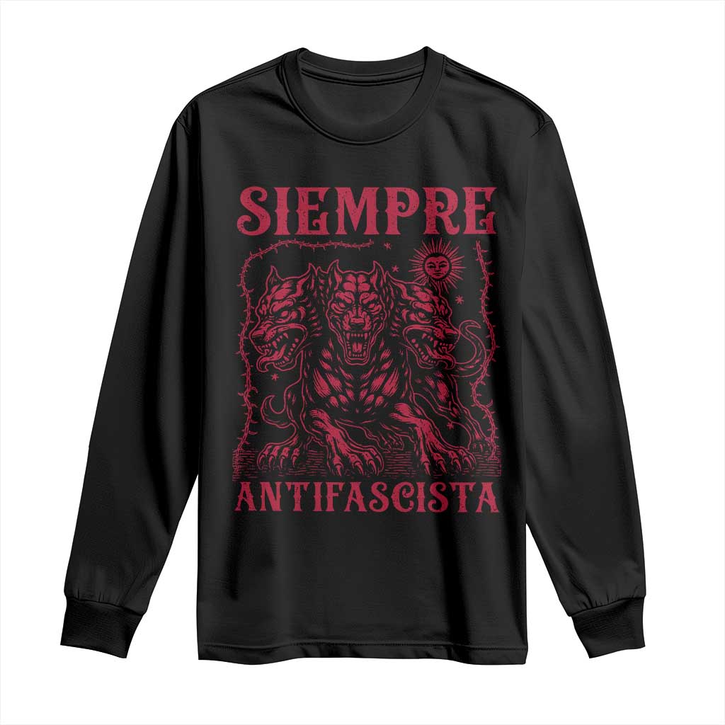 Siempre Antifascista Long Sleeve Shirt Anti Fascism Protest Vintage Hydra Dog