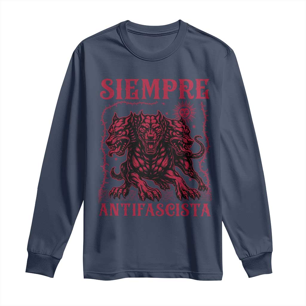 Siempre Antifascista Long Sleeve Shirt Anti Fascism Protest Vintage Hydra Dog