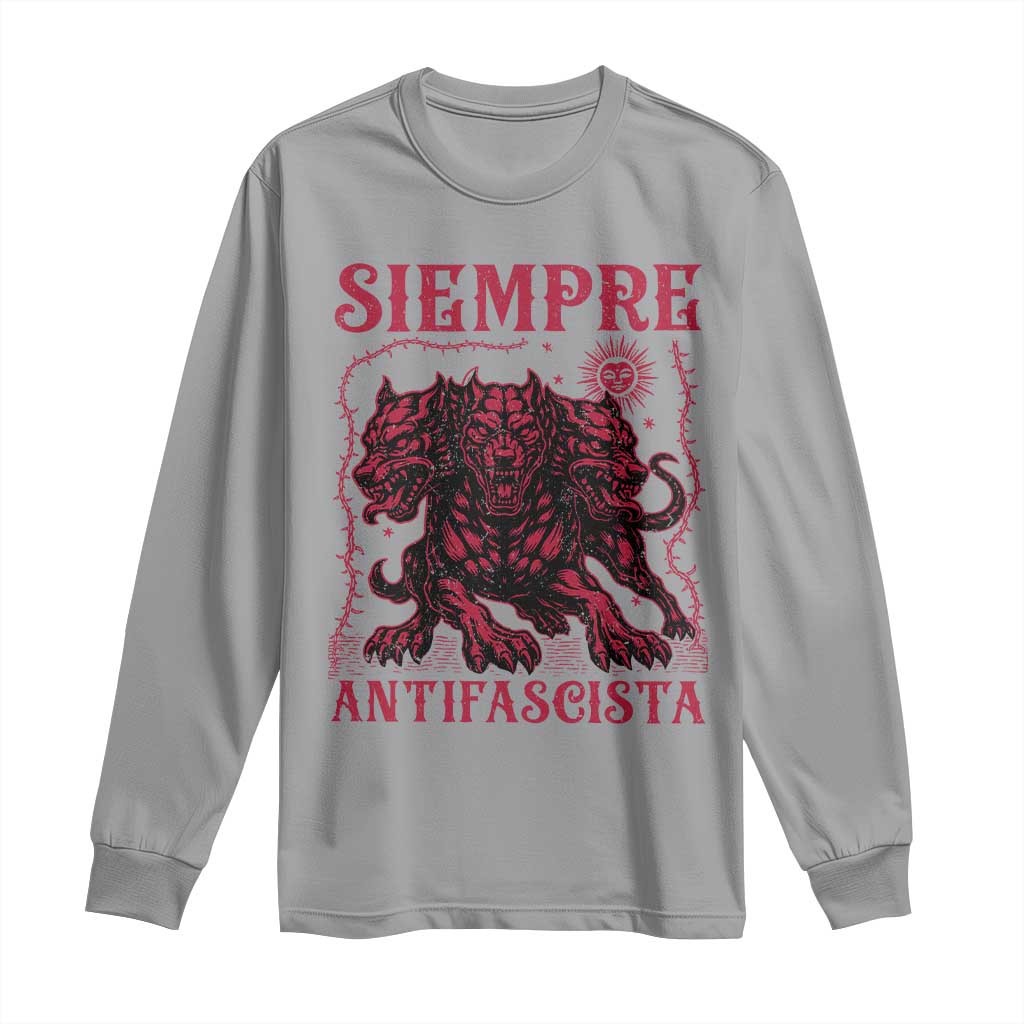 Siempre Antifascista Long Sleeve Shirt Anti Fascism Protest Vintage Hydra Dog