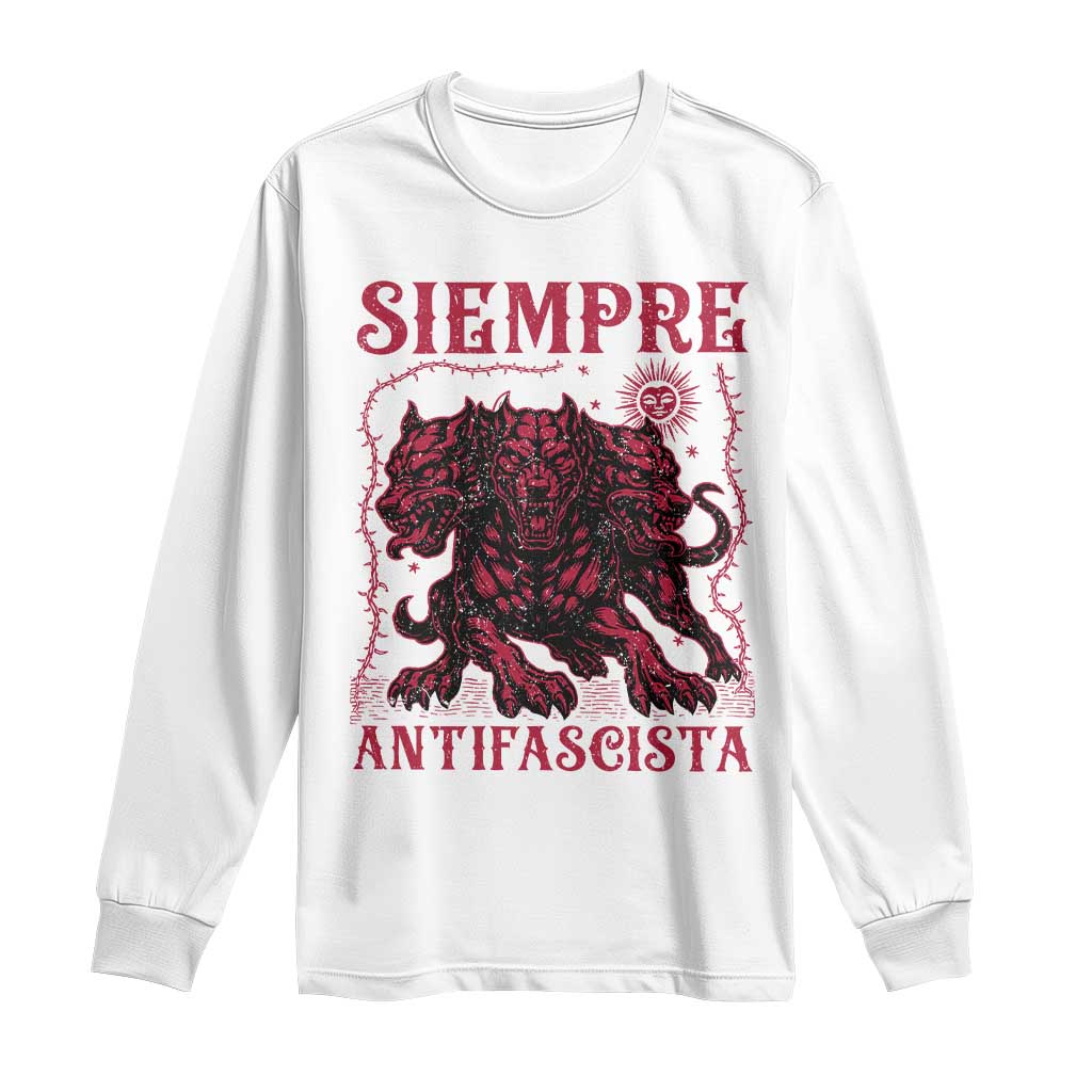 Siempre Antifascista Long Sleeve Shirt Anti Fascism Protest Vintage Hydra Dog