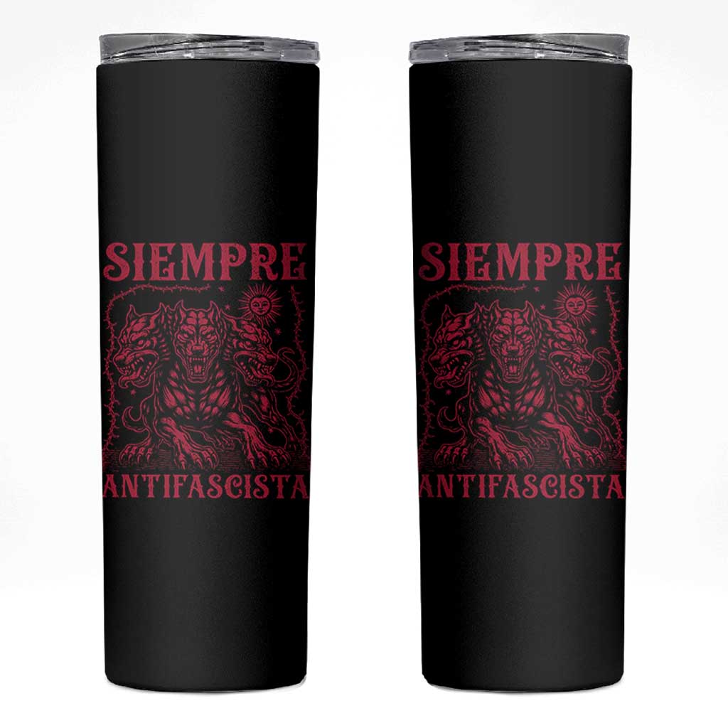 Siempre Antifascista Skinny Tumbler Anti Fascism Protest Vintage Hydra Dog