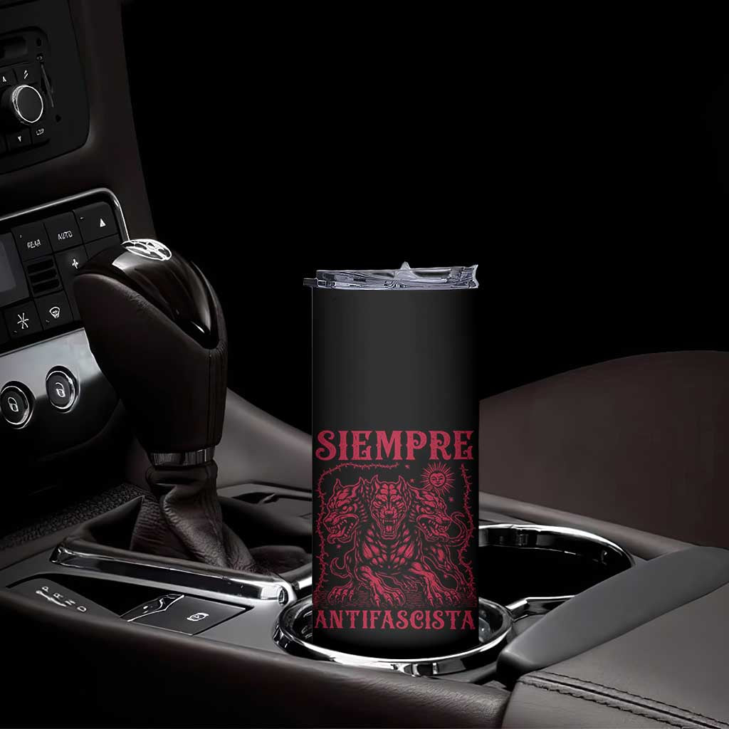 Siempre Antifascista Skinny Tumbler Anti Fascism Protest Vintage Hydra Dog