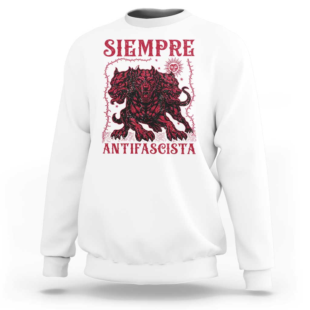 Siempre Antifascista Sweatshirt Anti Fascism Protest Vintage Hydra Dog