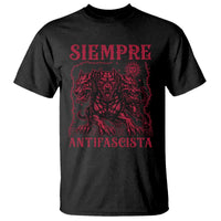 Siempre Antifascista T Shirt Anti Fascism Protest Vintage Hydra Dog