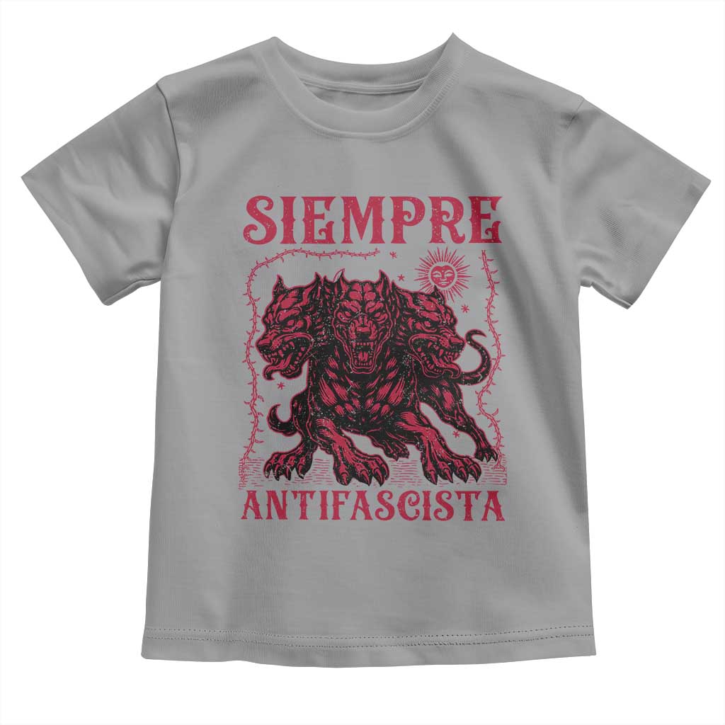 Siempre Antifascista Toddler T Shirt Anti Fascism Protest Vintage Hydra Dog