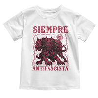 Siempre Antifascista Toddler T Shirt Anti Fascism Protest Vintage Hydra Dog