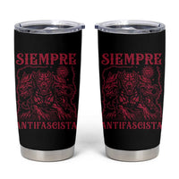 Siempre Antifascista Tumbler Cup Anti Fascism Protest Vintage Hydra Dog